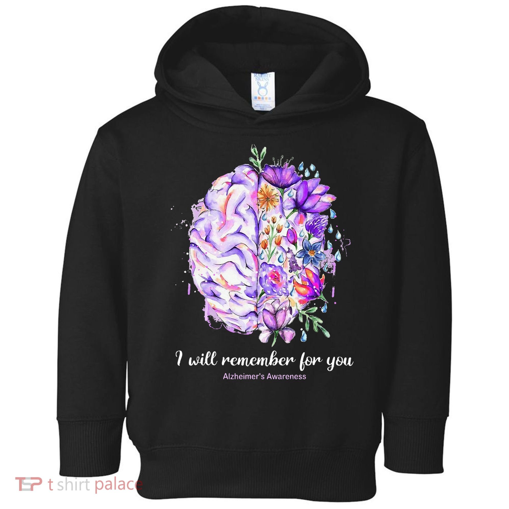 I Will Remember For You Brain Alzheimer's Awareness Toddler Hoodie
