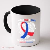 I Wear Red And Blue For My Daughter Chd Awareness Gift Coffee Mug thumb 0