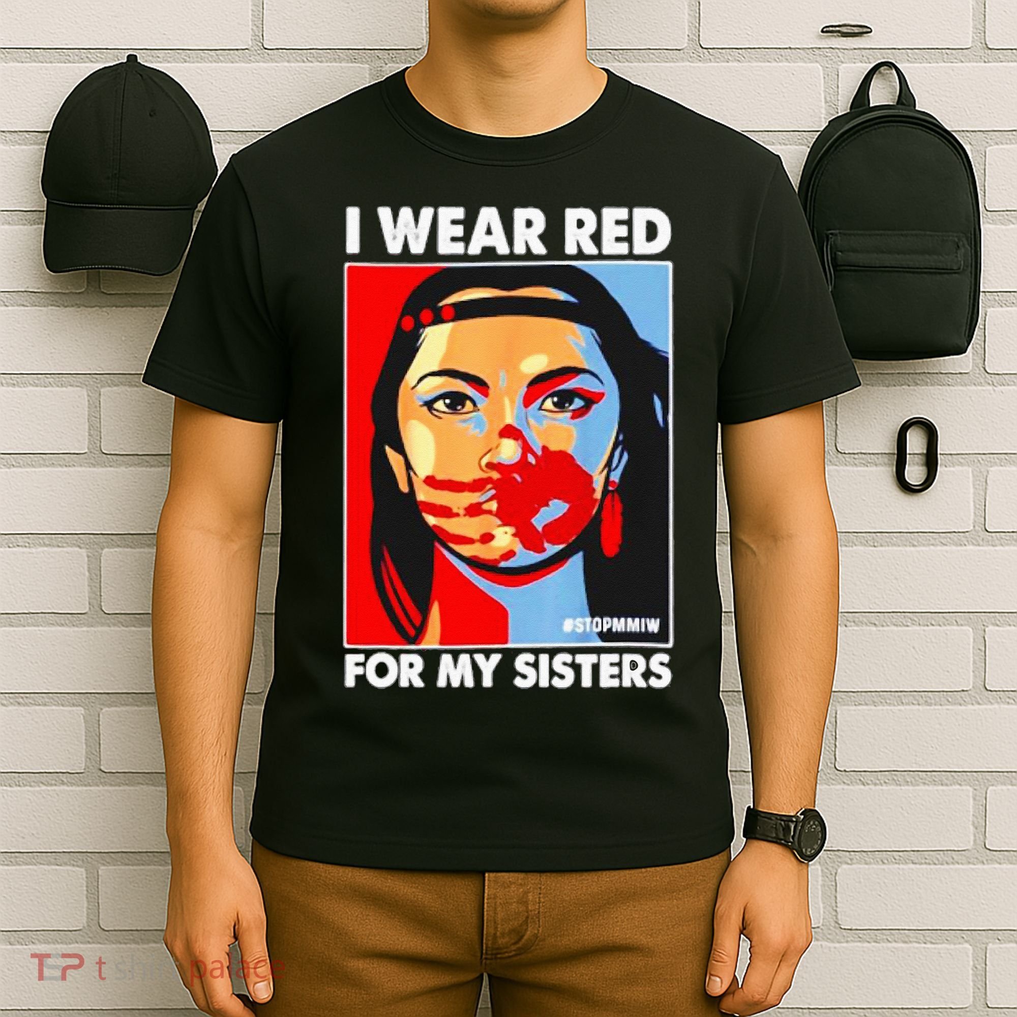 I Wear Red For My Sister Native American Stop MMIW T-Shirt