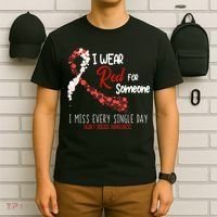 I Wear Red For Someone Heart Disease Awareness T-Shirt thumb 6