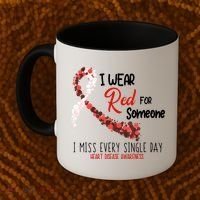 I Wear Red For Someone Heart Disease Awareness Coffee Mug thumb 2