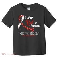 I Wear Red For Someone Heart Disease Awareness Toddler T-Shirt thumb 0
