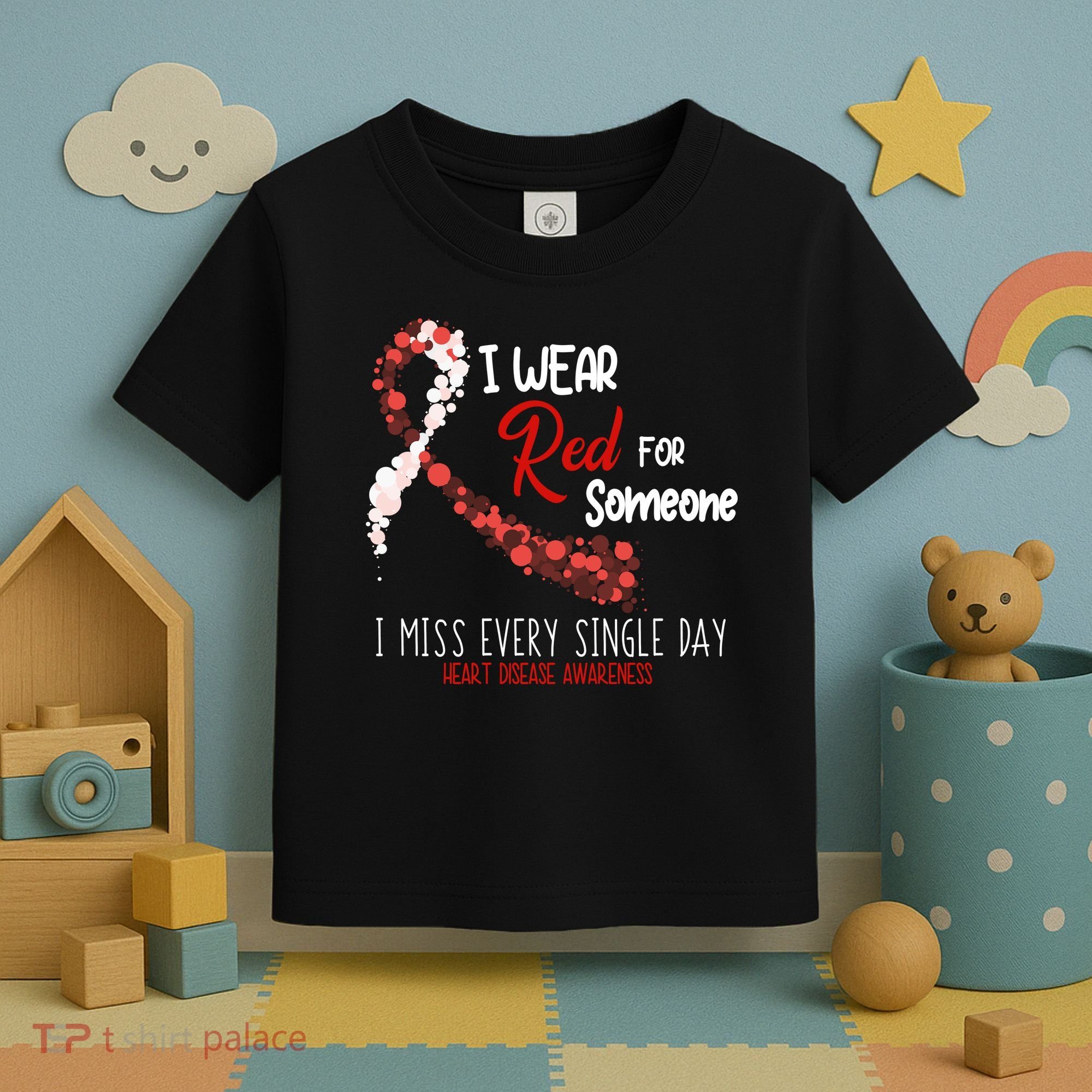 I Wear Red For Someone Heart Disease Awareness Toddler T-Shirt