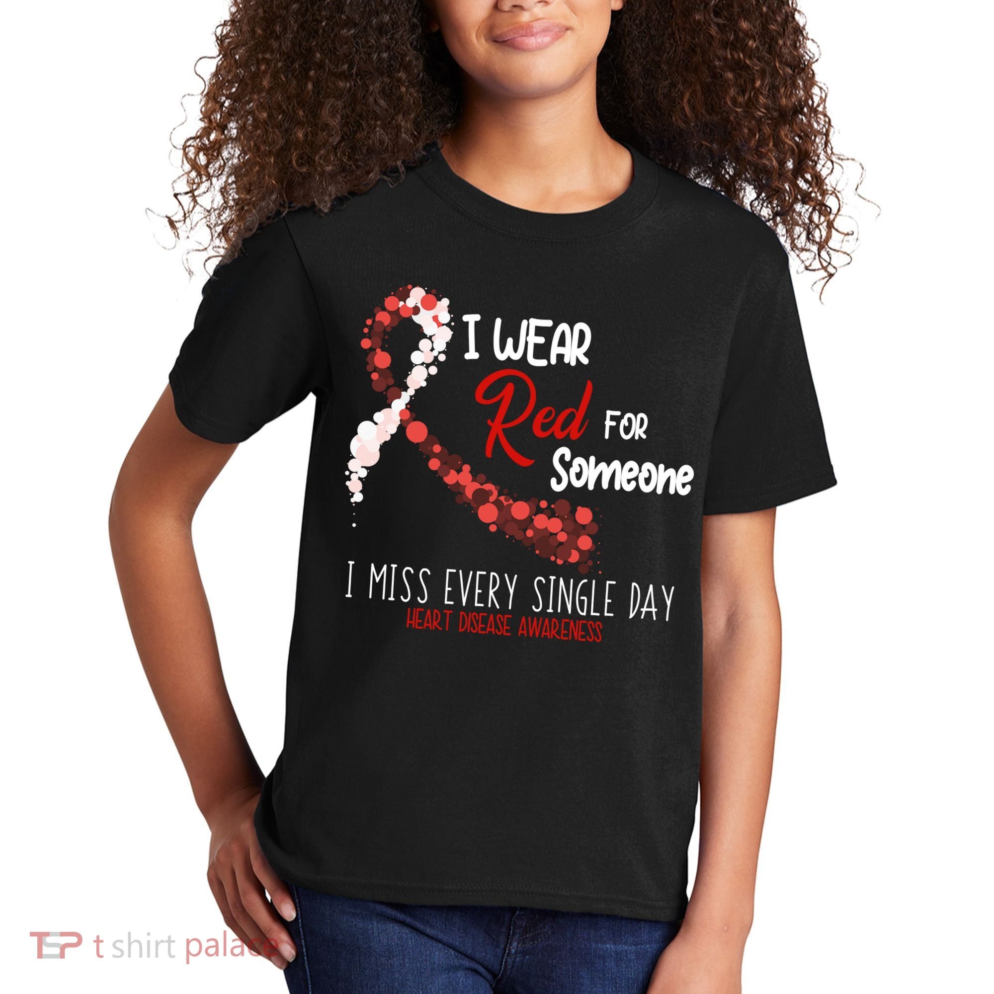 I Wear Red For Someone Heart Disease Awareness Kids T-Shirt