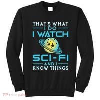 I Watch Scifi And I Know Things Sweatshirt thumb 0