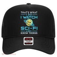 I Watch Scifi And I Know Things Hat thumb 0