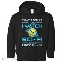 I Watch Scifi And I Know Things Toddler Hoodie thumb 0