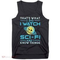 I Watch Scifi And I Know Things Tank Top thumb 0