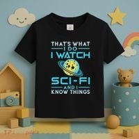 I Watch Scifi And I Know Things Toddler T-Shirt thumb 3