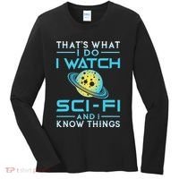 I Watch Scifi And I Know Things Women's Long Sleeve Shirt thumb 0
