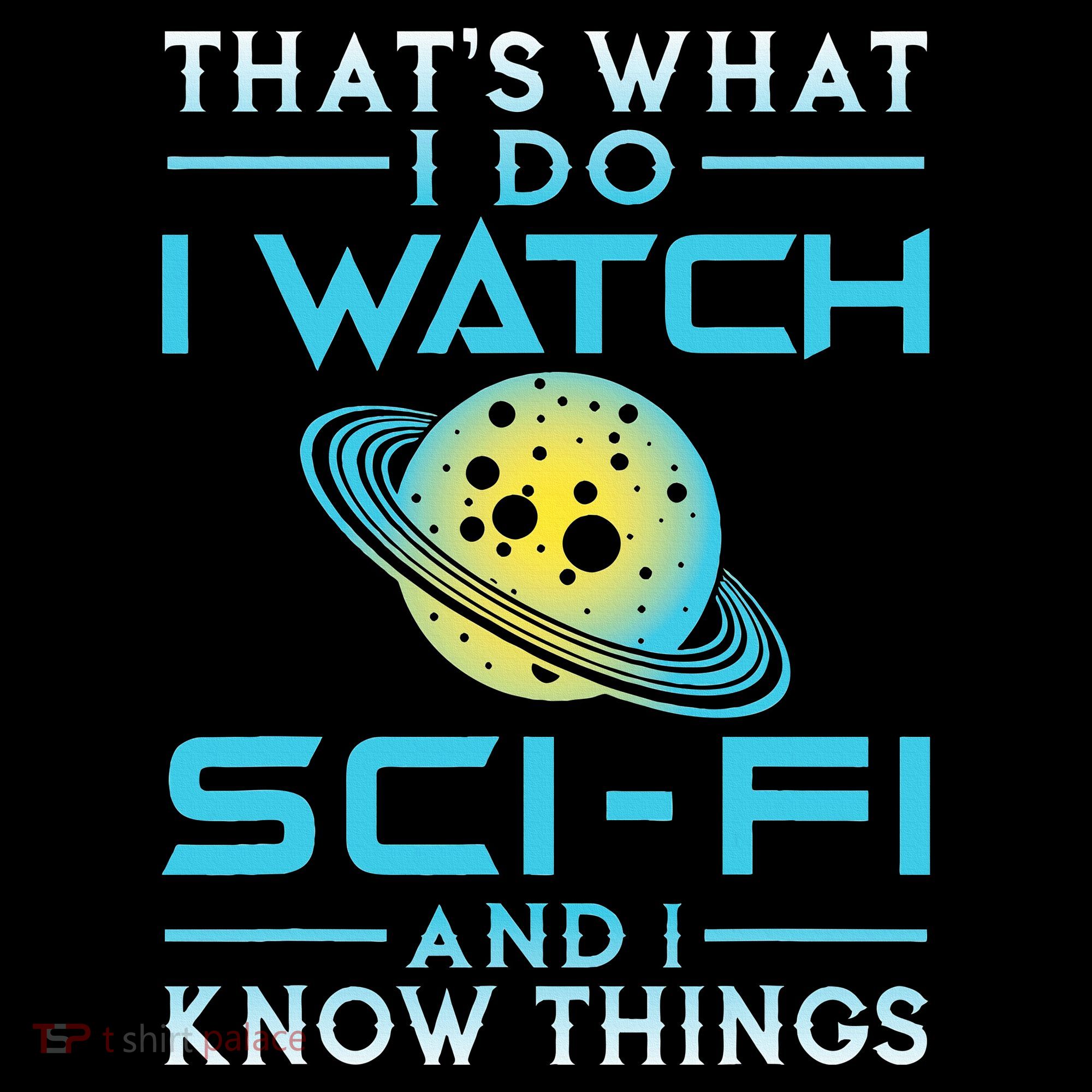 I Watch Scifi And I Know Things Women's Long Sleeve Shirt