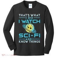 I Watch Scifi And I Know Things Kids Long Sleeve Shirt thumb 0