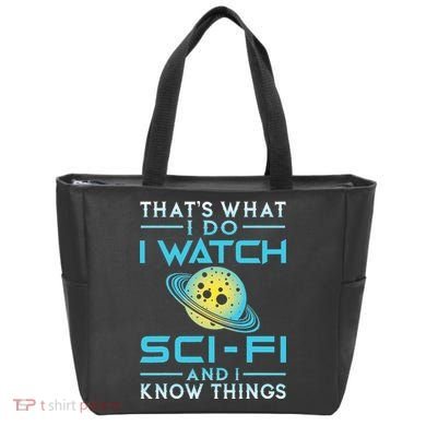 I Watch Scifi And I Know Things Tote Bag