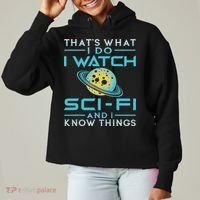 I Watch Sci Fi And I Know Things Funny Perfect Gift Ladies Heavyweight Boxy Pullover Hoodie thumb 0