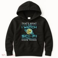 I Watch Sci Fi And I Know Things Funny Perfect Gift Kids Hoodie thumb 0