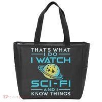 I Watch Sci Fi And I Know Things Funny Perfect Gift Tote Bag thumb 0