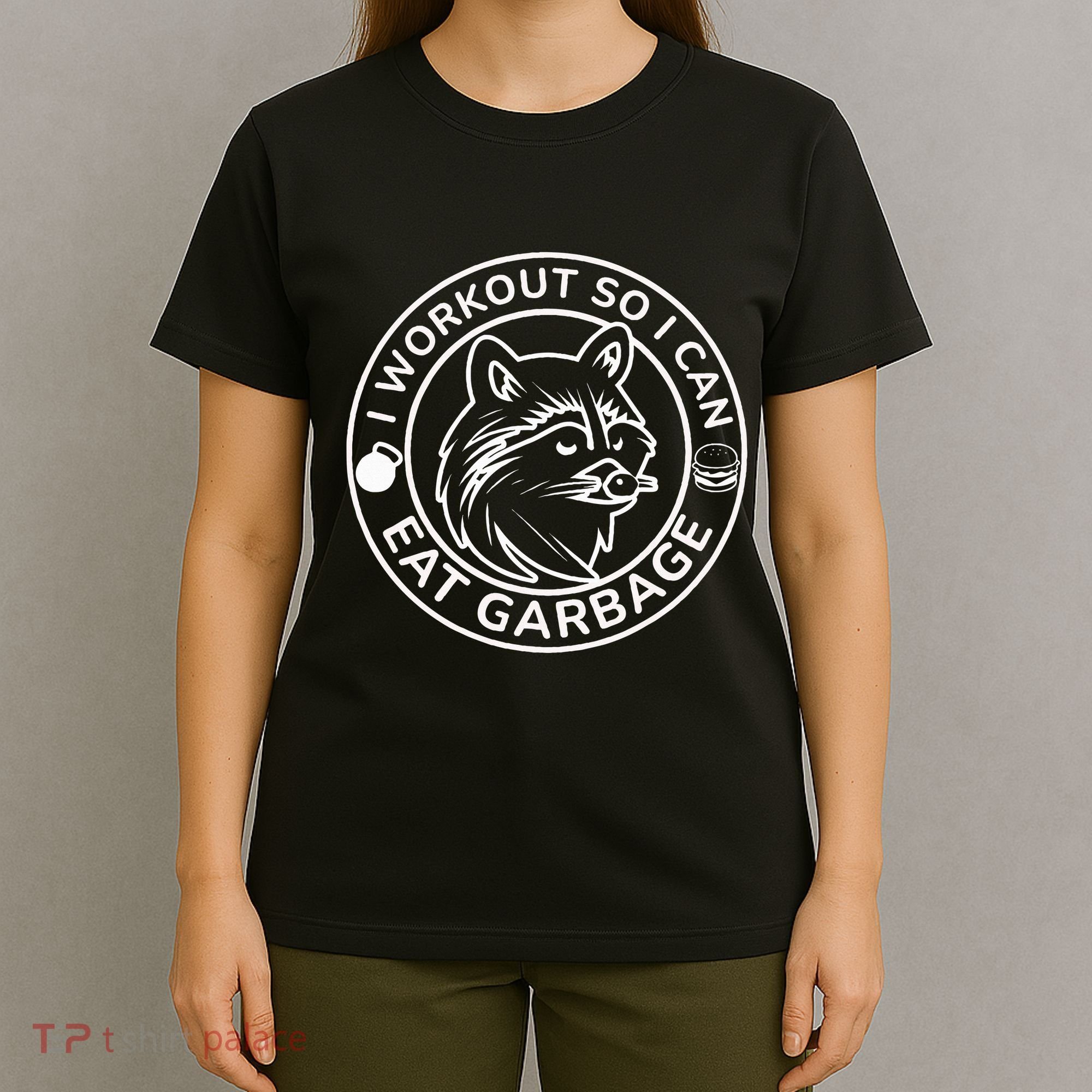 I Workout So I Can Eat Garbage Funny Gym Raccoon Trash Panda T-Shirt