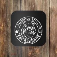 I Workout So I Can Eat Garbage Funny Gym Raccoon Trash Panda Coaster thumb 0