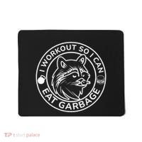 I Workout So I Can Eat Garbage Funny Gym Raccoon Trash Panda Mousepad thumb 0