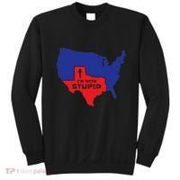 IM With Stupid Texas Map Women Gift Funny America Map Sweatshirt thumb 0