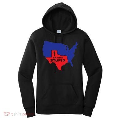 IM With Stupid Texas Map Women Gift Funny America Map Women's Hoodie