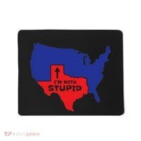 IM With Stupid Texas Map Women Gift Funny America Map Mousepad thumb 0