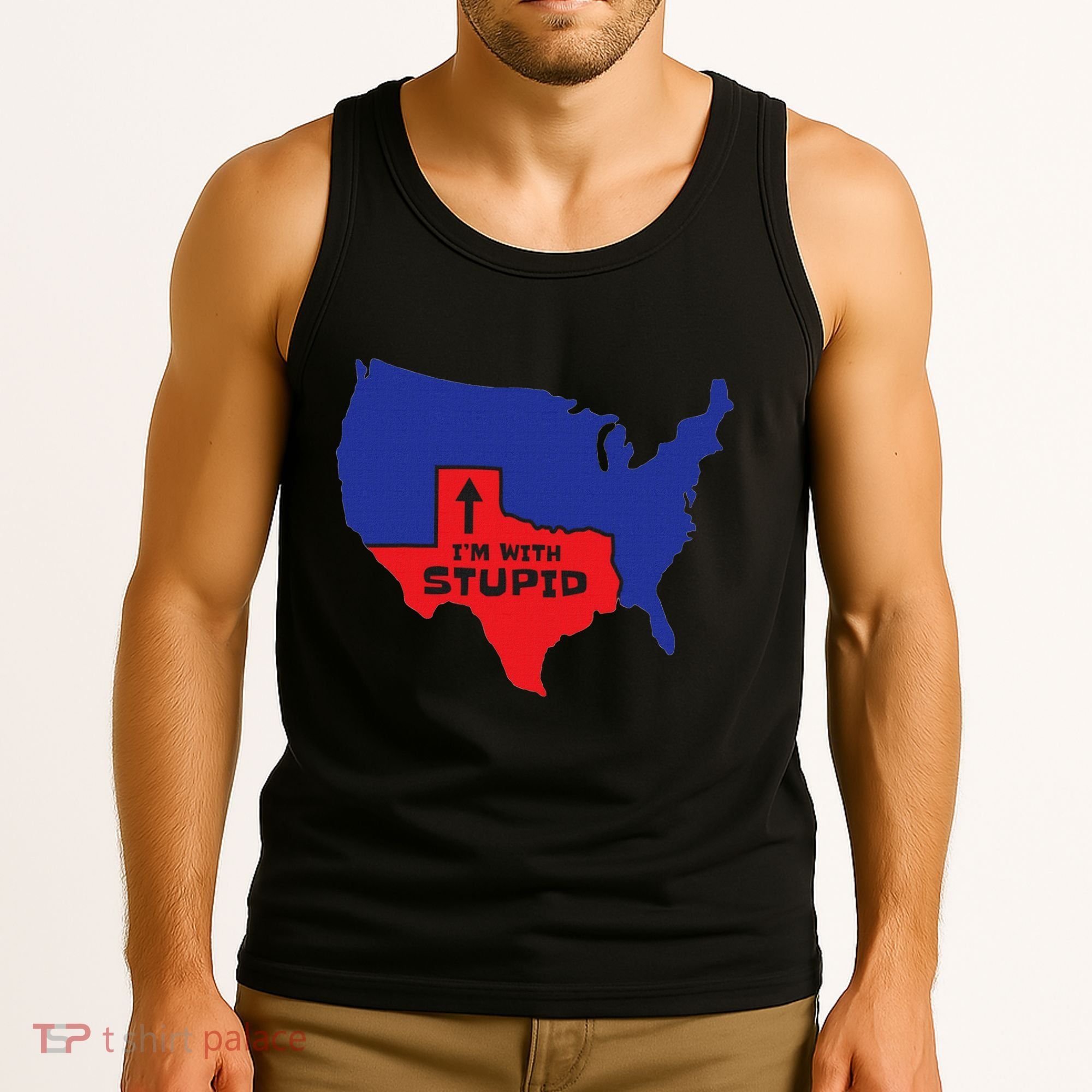 IM With Stupid Texas Map Women Gift Funny America Map Tank Top