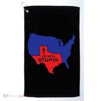 IM With Stupid Texas Map Women Gift Funny America Map Golf Towel thumb 0