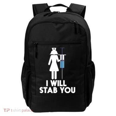 I Will Stab You Funny Graduating Nurse Gift Meaningful Gift Backpack
