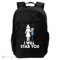 I Will Stab You Funny Graduating Nurse Gift Meaningful Gift Backpack thumb 0