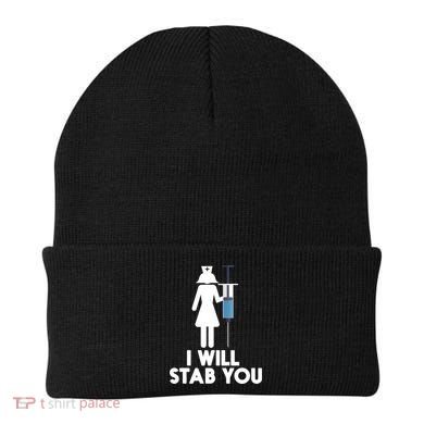 I Will Stab You Funny Graduating Nurse Gift Meaningful Gift Beanie