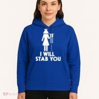 I Will Stab You Funny Graduating Nurse Gift Meaningful Gift Hoodie thumb 5