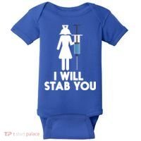 I Will Stab You Funny Graduating Nurse Gift Meaningful Gift Baby Bodysuit thumb 0