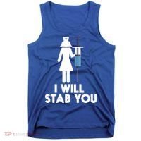 I Will Stab You Funny Graduating Nurse Gift Meaningful Gift Tank Top thumb 0