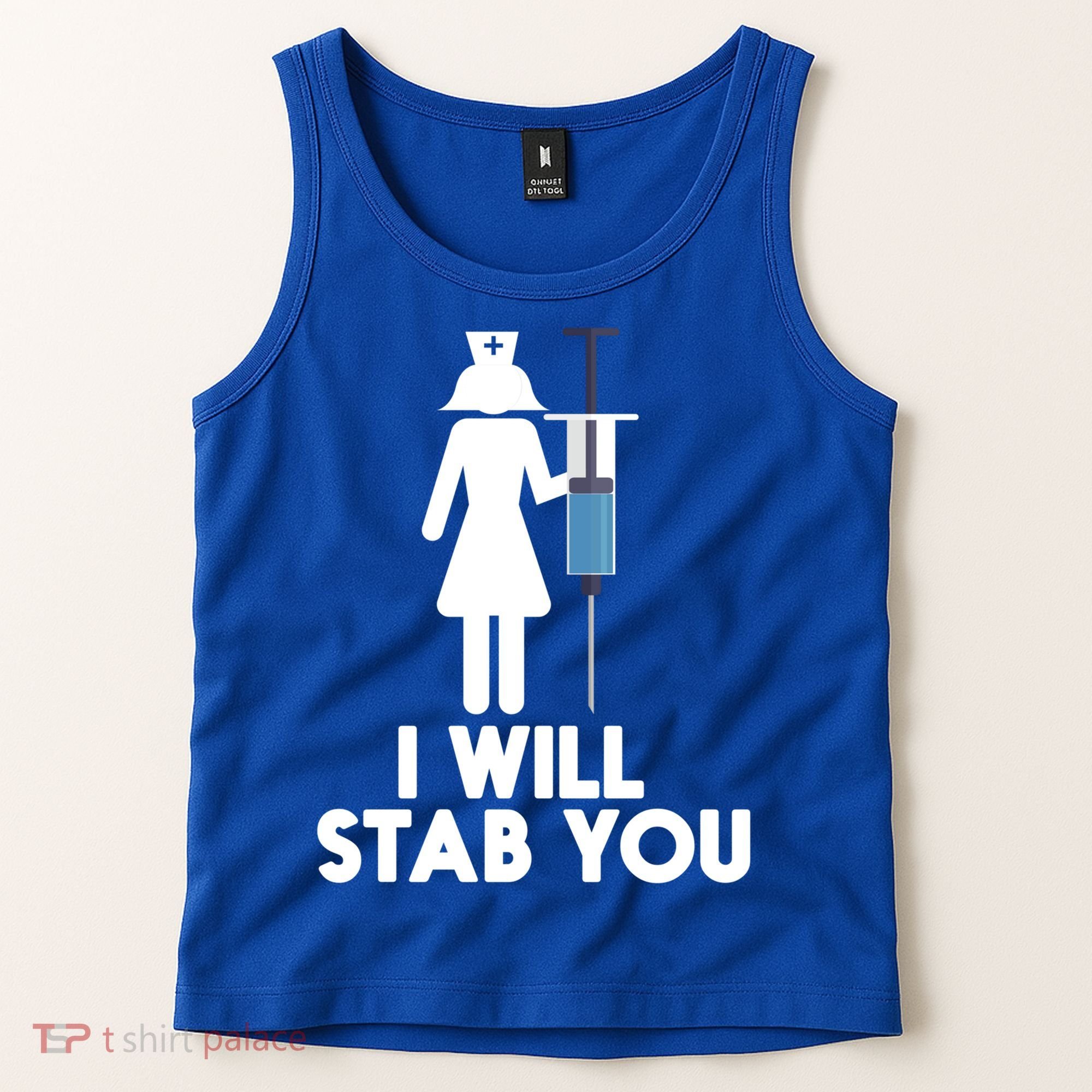 I Will Stab You Funny Graduating Nurse Gift Meaningful Gift Tank Top