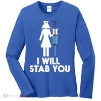I Will Stab You Funny Graduating Nurse Gift Meaningful Gift Women's Long Sleeve Shirt thumb 0