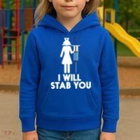 I Will Stab You Funny Graduating Nurse Gift Meaningful Gift Kids Hoodie thumb 3