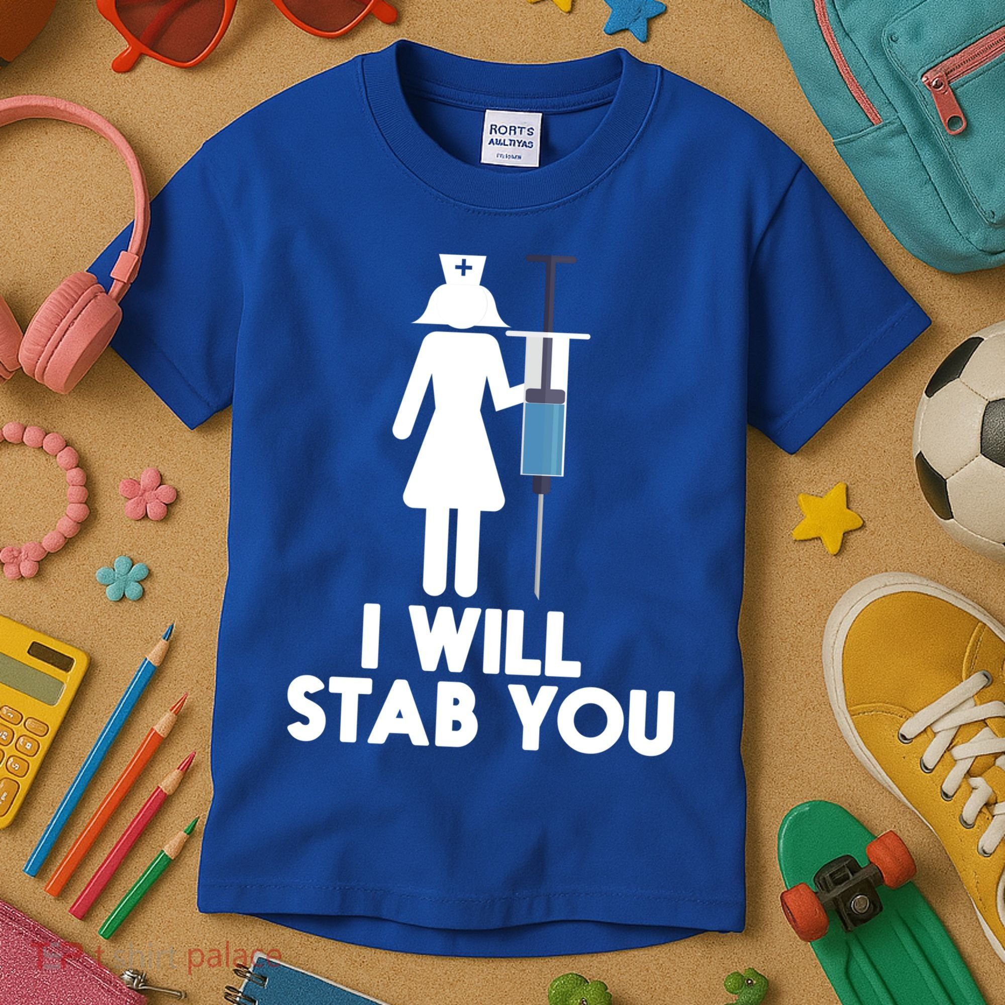 I Will Stab You Funny Graduating Nurse Gift Meaningful Gift Kids T-Shirt
