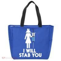 I Will Stab You Funny Graduating Nurse Gift Meaningful Gift Tote Bag thumb 0