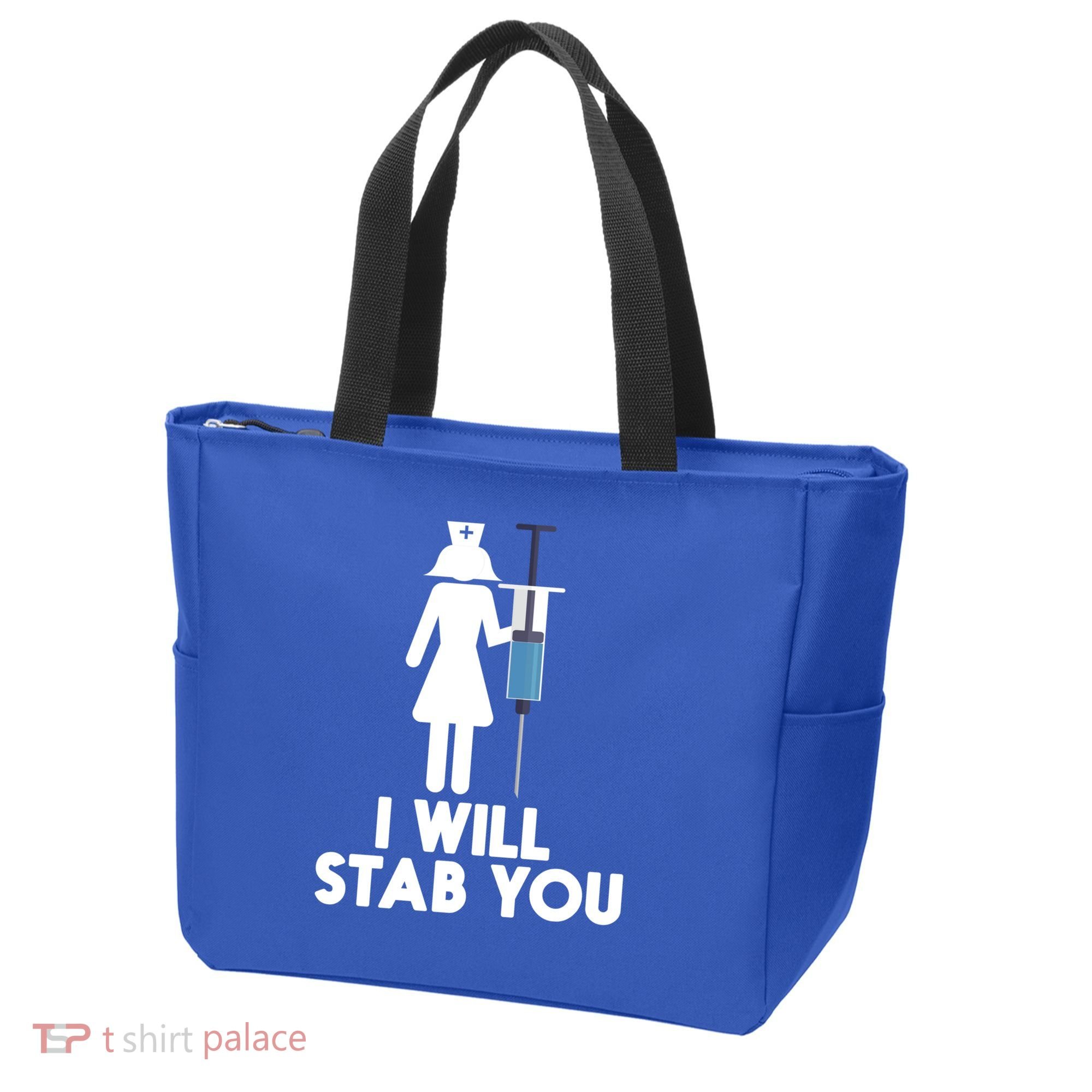 I Will Stab You Funny Graduating Nurse Gift Meaningful Gift Tote Bag