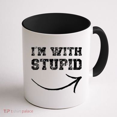 IM With Stupid Arrow Pointing Right Funny IM With Stupid Coffee Mug back