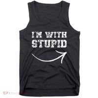 IM With Stupid Arrow Pointing Right Funny IM With Stupid Tank Top thumb 0