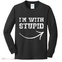 IM With Stupid Arrow Pointing Right Funny IM With Stupid Kids Long Sleeve Shirt thumb 0