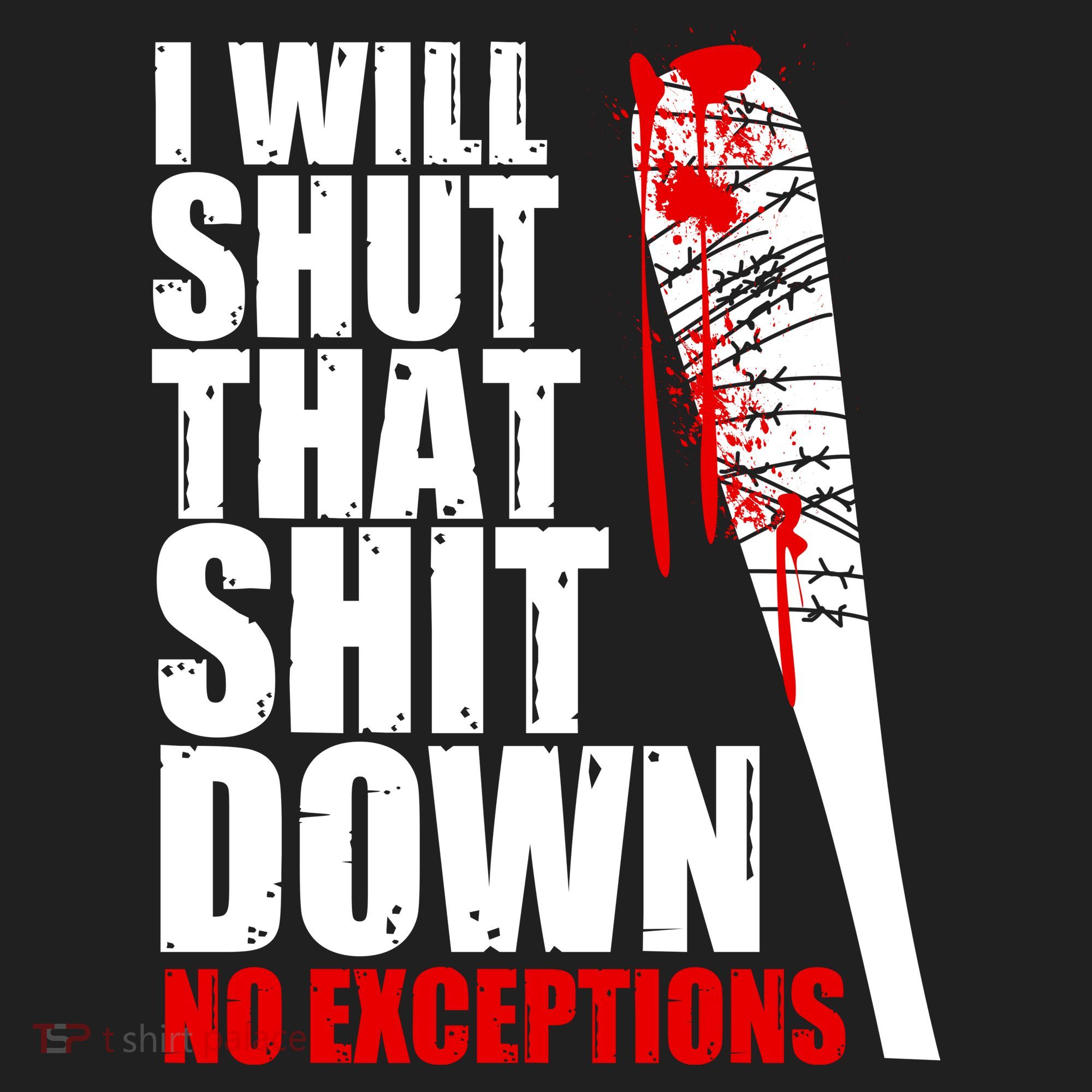 I Will Shut That Shit Down No Exceptions Women's Sweatshirt