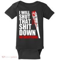 I Will Shut That Shit Down No Exceptions Baby Bodysuit thumb 0