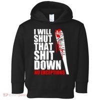 I Will Shut That Shit Down No Exceptions Toddler Hoodie thumb 0