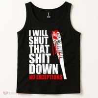 I Will Shut That Shit Down No Exceptions Tank Top thumb 2
