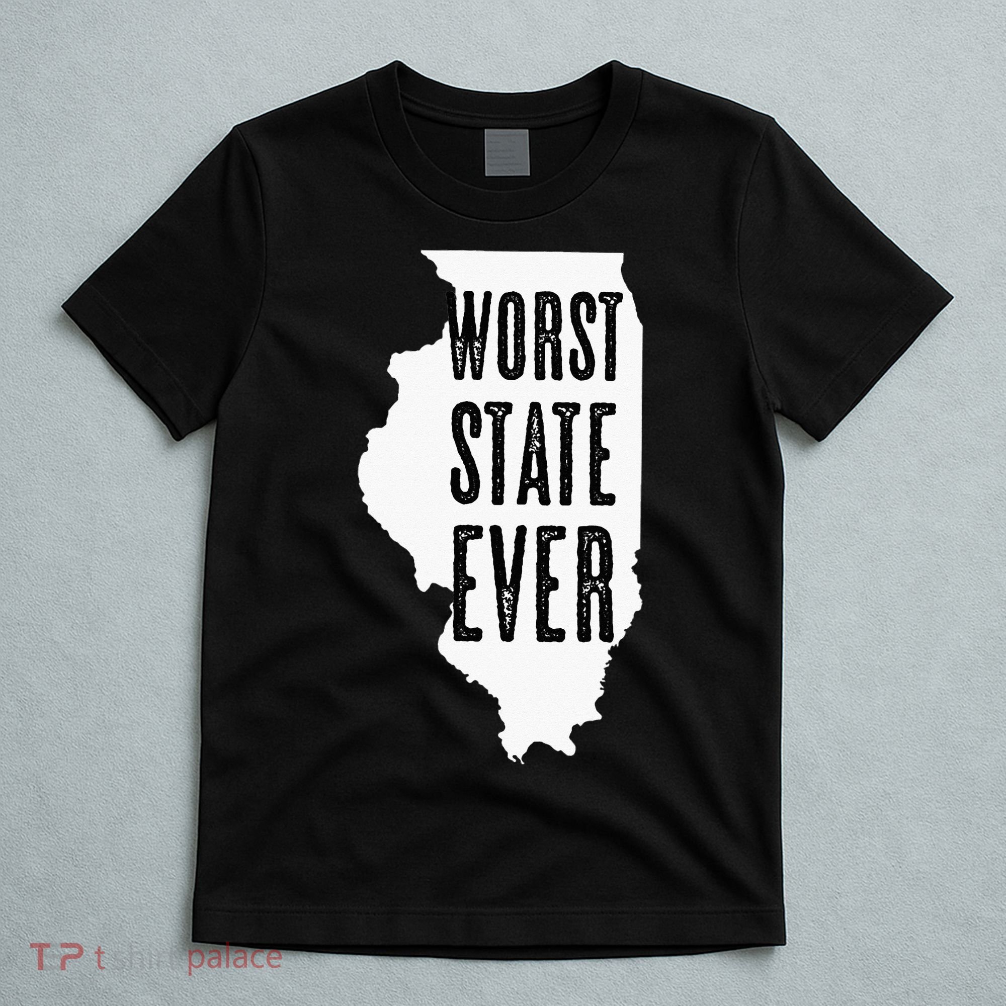 Illinois Worst State Ever IL Sucks Funny Graphic T-Shirt