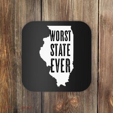 Illinois Worst State Ever IL Sucks Funny Graphic Coaster