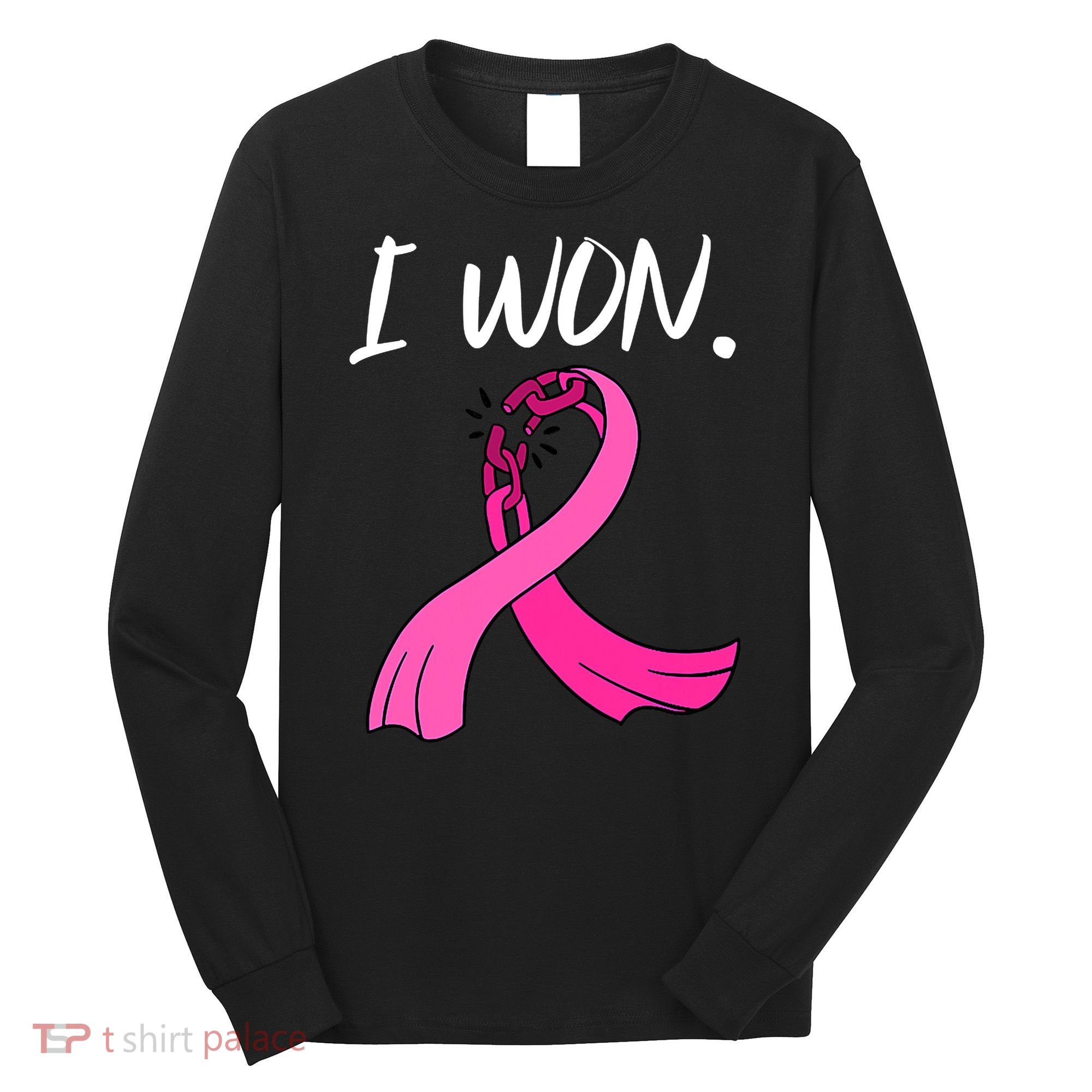 I Won Survivor Breast Cancer Awareness Support Mom Wife Long Sleeve Shirt